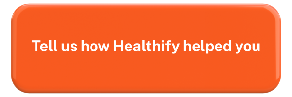 Tell us how Healthify has helped button - links to Social Juice