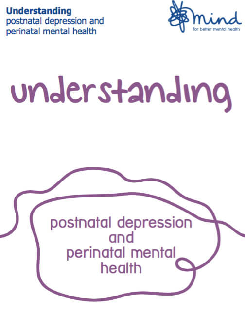 understanding postnatal depression and perinatal mental health mind uk